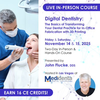 Medidenta - Event Tickets - Digital Dentistry: The Basics of Transforming Your Dental Practice for In-Office Fabrication with 3D Printing (November 14, 2025)